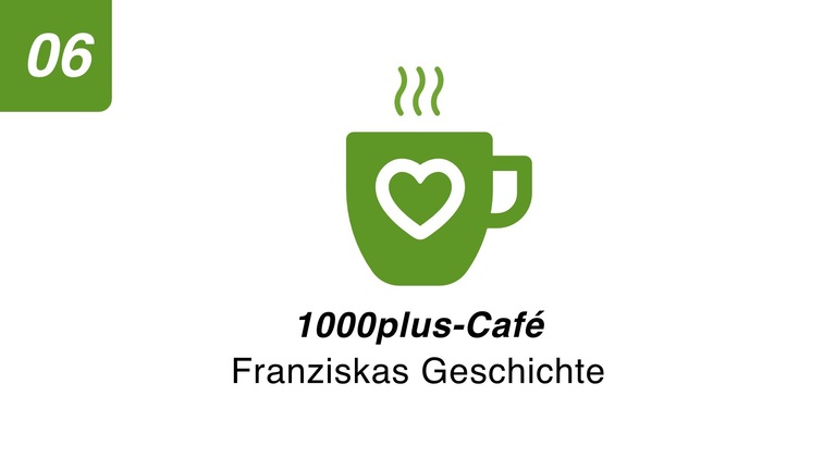 Café mit Herz - Podcast-Cover der sechsten Folge "Franziskas Geschichte"